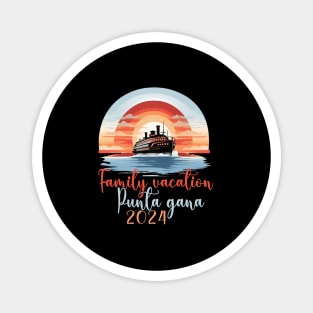 Family Vacation Punta Cana 2024 Dominican Republic Magnet